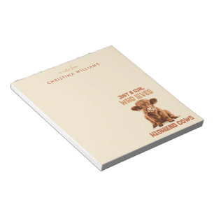 Just a girl who loves Highland Cows Notepad