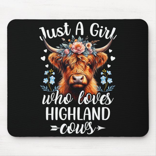 Just A Girl Who Loves Highland Cows Scottish Highl Mouse Pad (Front)