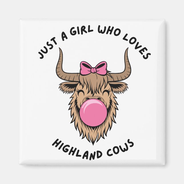 Just a Girl Who Loves Highland Cows Scottish Magnet (Front)