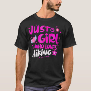 Just a Girl Who Loves Hiking Zip  T-Shirt