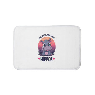 Just a Girl Who Loves Hippos - Cute Baby Hippo Moo Bath Mat