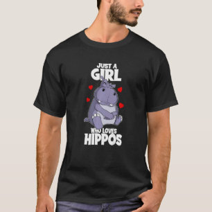 Just A Girl Who Loves Hippos T-Shirt