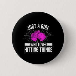 Just A Girl Who Loves Hitting Things Women's Boxin 2 Inch Round Button