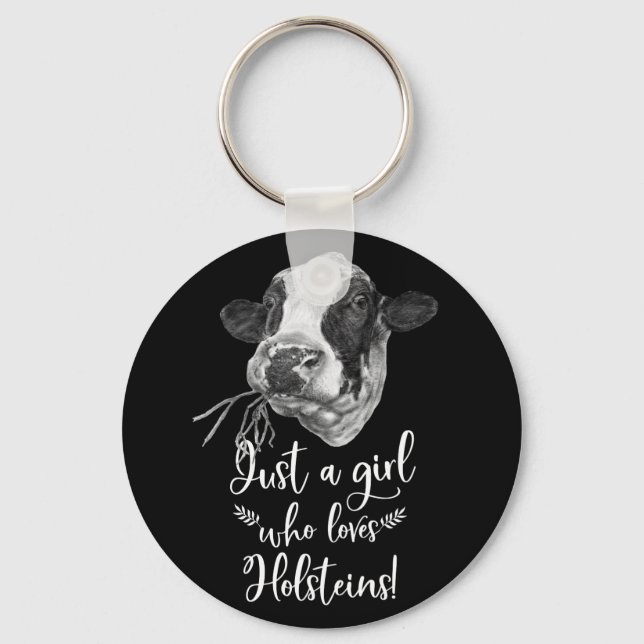 Just A Girl Who Loves Holstein Cows Keychain (Front)