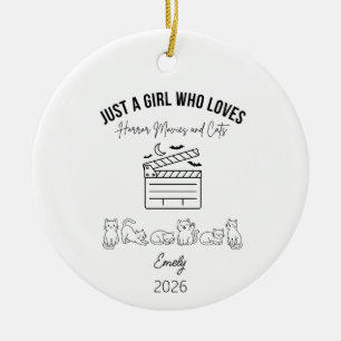 Just a Girl Who Loves Horror Movies and Cats, Cat  Ceramic Ornament