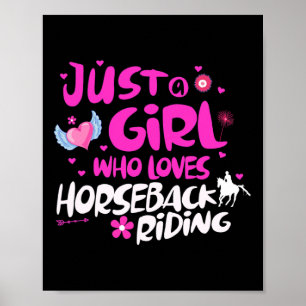 Just A Girl Who Loves Horseck Riding 1 Poster