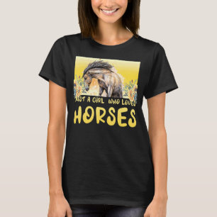Just A Girl Who Loves Horses Birthday Farmer Anima T-Shirt
