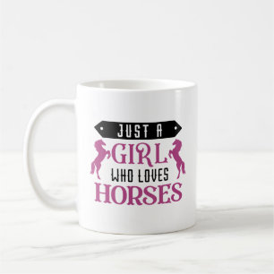 Just A Girl Who Loves Horses Coffee Mug