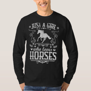 Just A Girl Who Loves Horses Equestrian Rider Vin T-Shirt