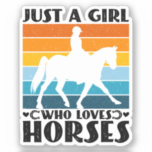 Just a Girl Who Loves Horses Funny Horse Owner 