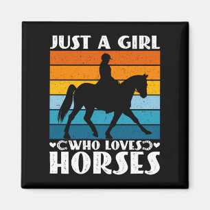 Just a Girl Who Loves Horses Funny Horse Owner Magnet
