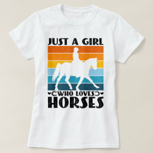 Just a Girl Who Loves Horses Funny Horse Owner T-Shirt