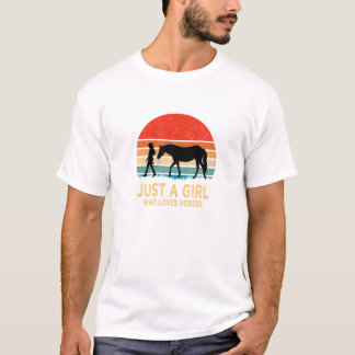 Just a Girl Who Loves Horses Gift T Shirt