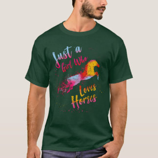 Just A Girl Who Loves Horses Horse Lover funny T-Shirt