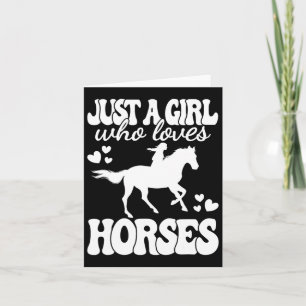 Just A Girl Who Loves Horses Horse Lover Horseback Card