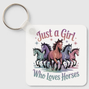 Just a girl who loves horses keychain