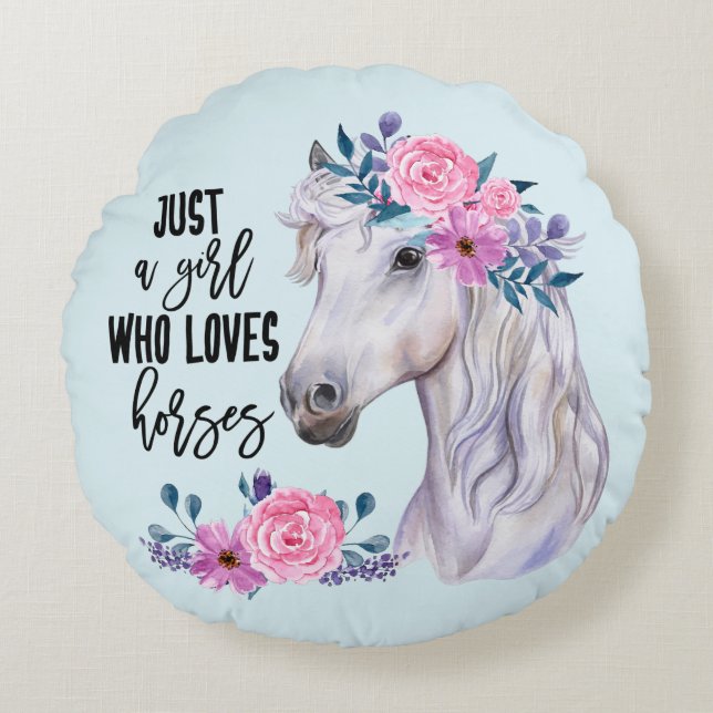 Just a Girl who Loves Horses - (Light Blue) Round Pillow (Front)