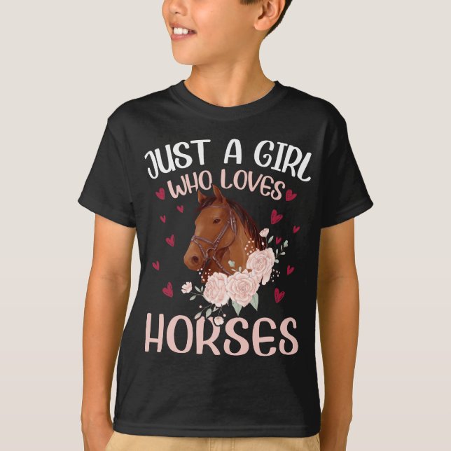 Just A Girl Who Loves Horses T-Shirt (Front)