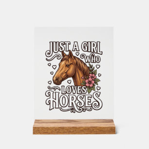 Just A Girl Who Loves Horses Vintage Horse Design Acrylic Sign