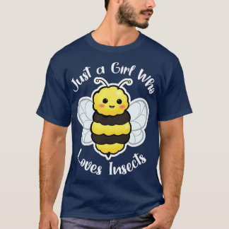 Just A Girl Who Loves Insects T-Shirt