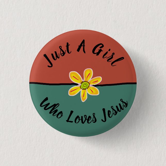 Just A Girl Who Loves Jesus 1 Inch Round Button (Front)