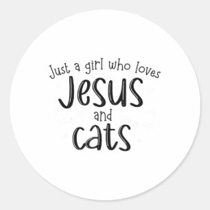 Just A Girl Who Loves Jesus And Cats Christian Cat Classic Round Sticker