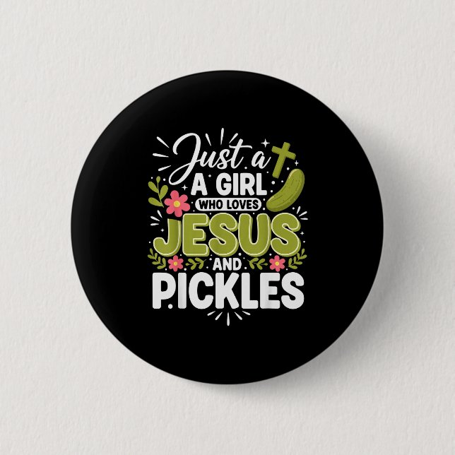Just A Girl Who Loves Jesus And Ckles  2 Inch Round Button (Front)
