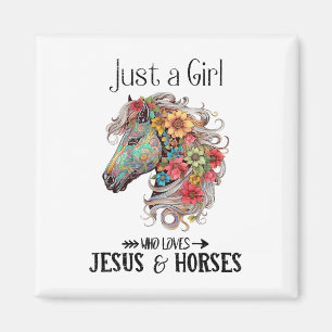 Just A Girl Who Loves Jesus And Horses1  Magnet