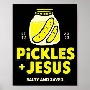Just A Girl Who Loves Jesus And Pickles Christian Poster