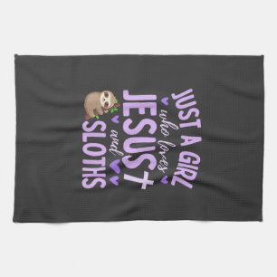 Just A Girl Who Loves Jesus and Sloths Christian C Kitchen Towel