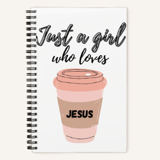 Just A Girl Who Loves Jesus Journal/Devotional Notebook