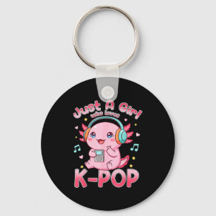 Just A Girl Who Loves K-p Cute Axolotl Music Lover Keychain