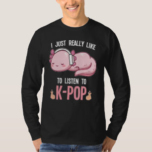 Just A Girl Who Loves K Pop South Korea K Pop T-Shirt