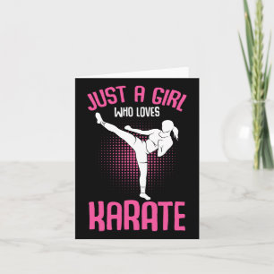 Just A Girl Who Loves Karate Kids Girls Card