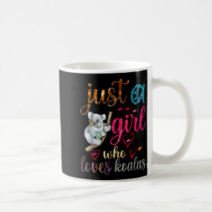 Just A Girl Who Loves Koala Bear Dad Mom Boy Koala Coffee Mug