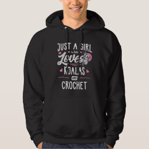 Just A Girl Who Loves Koalas And Crotchet Women Hoodie