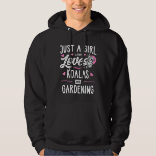 Just A Girl Who Loves Koalas And Gardening Women Hoodie