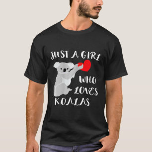 Just A Girl Who Loves Koalas Bear Eucalyptus Koala T-Shirt