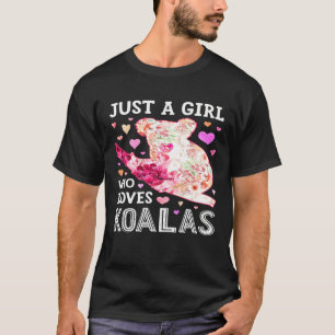 Just A Girl Who Loves Koalas Women Koala Flower F T-Shirt