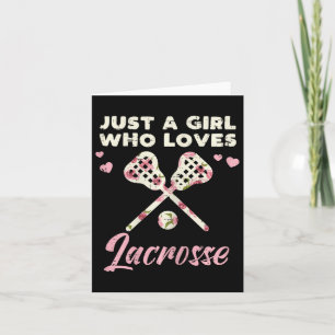 Just A Girl Who Loves Lacrosse Lax Player Goalie G Card