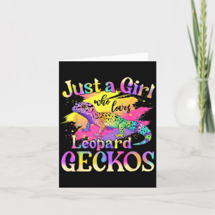 Just A Girl Who Loves Leopard Geckos Card