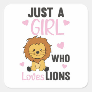 Just A Girl Who Loves Lions Cute Lion Big Cat Square Sticker