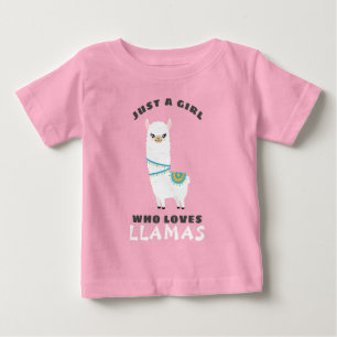 Just a Girl who loves Llamas Baby T-Shirt