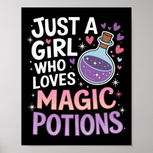 Just A Girl Who Loves Magic Potion Funny Halloween Poster