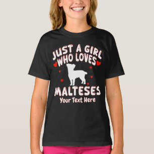 Just A Girl Who Loves Malteses Personalized T-Shirt