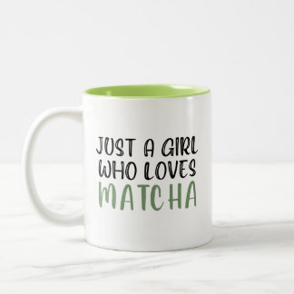 Just a girl who loves matcha Two-Tone coffee mug