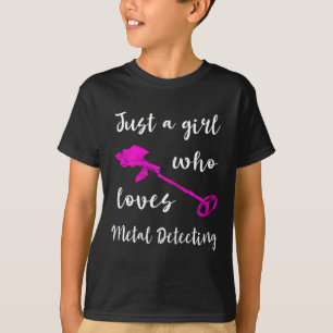 Just A Girl Who Loves Metal Detecting Detector Rel T-Shirt