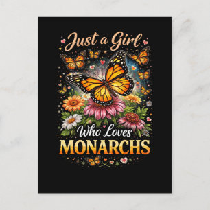 Just a Girl Who Loves Monarchs Postcard