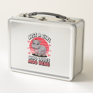 Just a Girl Who Loves Moo Deng Cute Baby Hippo Lon Metal Lunch Box