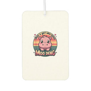 Just a girl who loves moo deng Cute Baby Hippo Moo Air Freshener